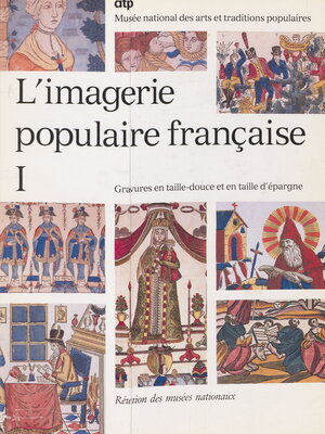 cover image of L'imagerie populaire française (1). Gravures en taille-douce et en taille d'épargne